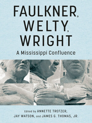 cover image of Faulkner, Welty, Wright
